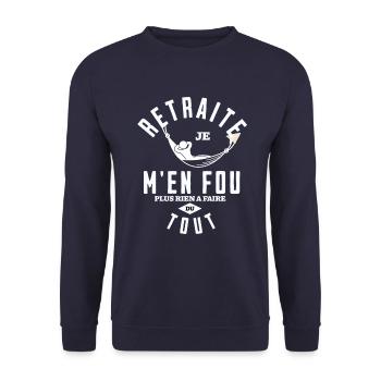 Retraite je m'en fou, plus rien à faire du tout - Sweat-shirt Unisexe - marine - Devant - Alina (178cm) & Michal (187cm)