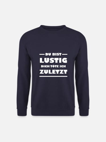 Du bist lustig - Unisex Pullover - Navy