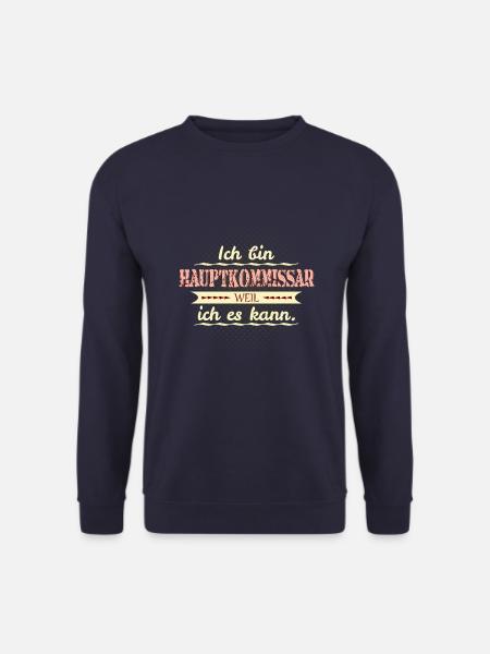 hauptkommissar weil ich es kann - Unisex Pullover - Navy