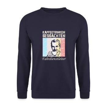 Fahrdienstleiter Spruch Kaffee - Unisex Pullover - Navy - Vorne - Alina (178cm) & Michal (187cm)