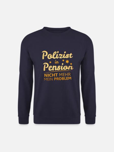Polizist Ruhestand Rente - Unisex Pullover - Navy