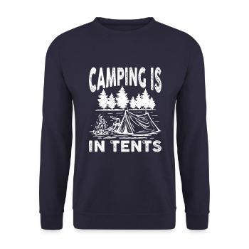 Camping is in Tents - Unisex Sweatshirt - navy - Front - Alina (178cm) & Michal (187cm)