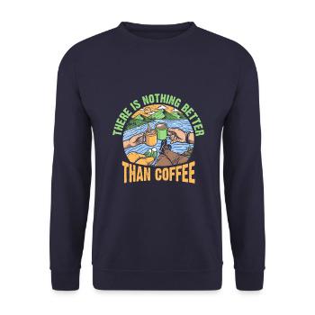 There's nothing better than coffee - Unisex Sweatshirt - navy - Front - Alina (178cm) & Michal (187cm)