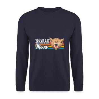 Tu as le chat pour être moi, miaou - Sweat-shirt Unisexe - marine - Devant - Alina (178cm) & Michal (187cm)