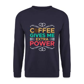 Le café me donne une force supplémentaire - Sweat-shirt Unisexe - marine - Devant - Alina (178cm) & Michal (187cm)