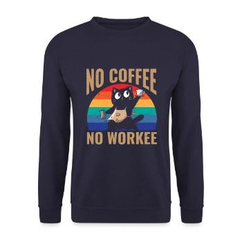 No coffee, no workee - Unisex Sweatshirt - navy - Front - Alina (178cm) & Michal (187cm)