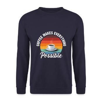 Coffee makes everything possible - Unisex Sweatshirt - navy - Front - Alina (178cm) & Michal (187cm)