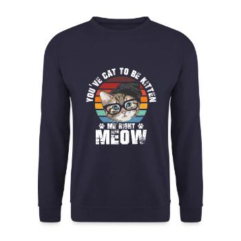 Tu dois être un chaton, miaou - Sweat-shirt Unisexe - marine - Devant - Alina (178cm) & Michal (187cm)