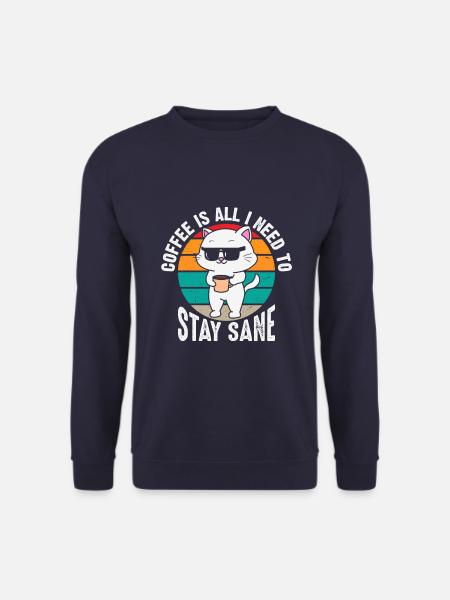 Coffee is all I need - Unisex Sweatshirt - navy