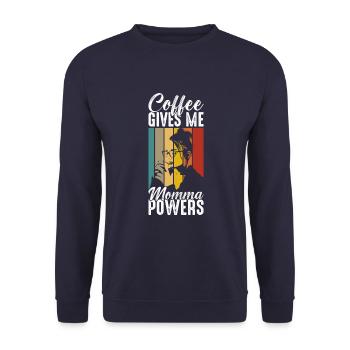 Le café me donne des pouvoirs de maman - Sweat-shirt Unisexe - marine - Devant - Alina (178cm) & Michal (187cm)