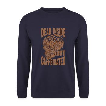 Dead inside, but caffeinated - Unisex Sweatshirt - navy - Front - Alina (178cm) & Michal (187cm)