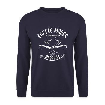 Coffee makes it all possible - Unisex Sweatshirt - navy - Front - Alina (178cm) & Michal (187cm)