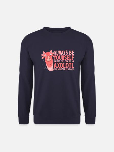 Always be yourself unless - Unisex Sweatshirt - navy