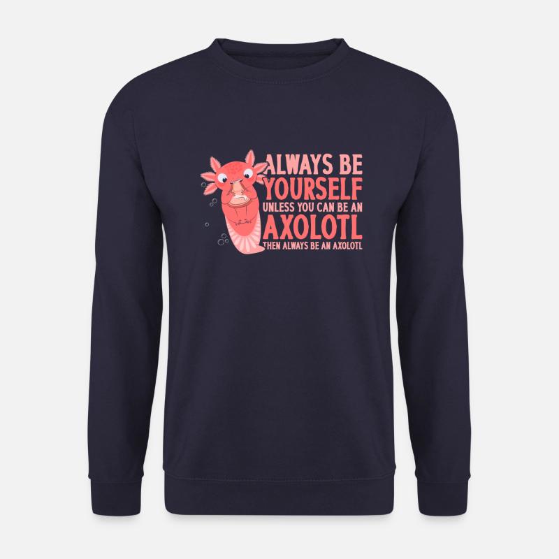 Always be yourself unless - Unisex Sweatshirt - navy
