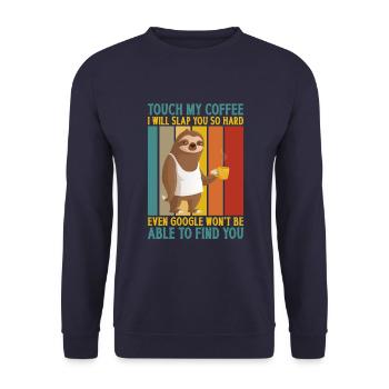 Berühre Meinen Kaffee Ich Werde Dich Schlagen - Unisex Pullover - Navy - Vorne - Alina (178cm) & Michal (187cm)