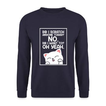 Did I scratch anyone today? - Unisex Sweatshirt - navy - Front - Alina (178cm) & Michal (187cm)