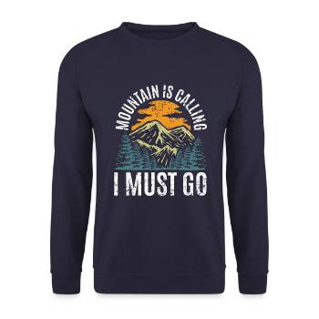 The mountain is calling, I've got to go - Unisex Sweatshirt - navy - Front - Alina (178cm) & Michal (187cm)