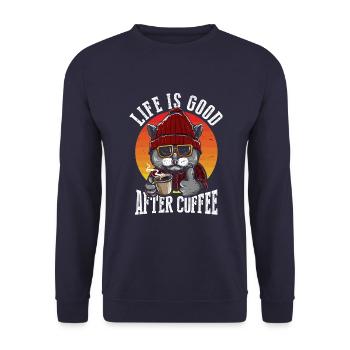 Life is good after coffee - Unisex Sweatshirt - navy - Front - Alina (178cm) & Michal (187cm)