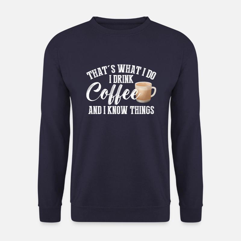 C’est ce que je fais - Sweat-shirt Unisexe - marine