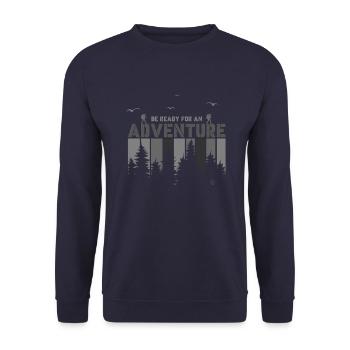 Be ready for an adventure - Unisex Sweatshirt - navy - Front - Alina (178cm) & Michal (187cm)