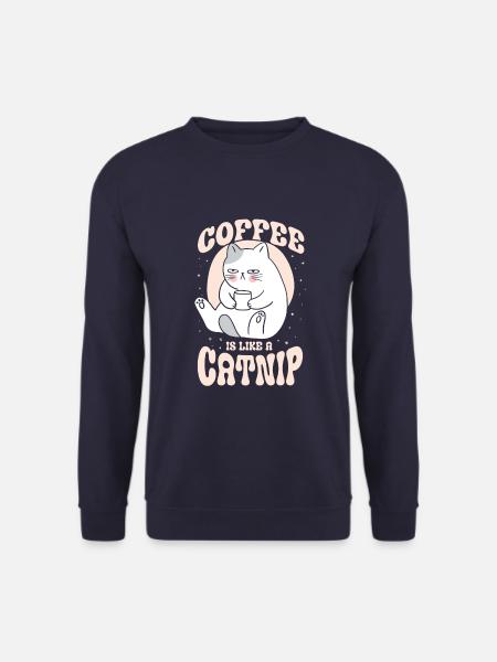 Coffee is like a catnip - Unisex Sweatshirt - navy