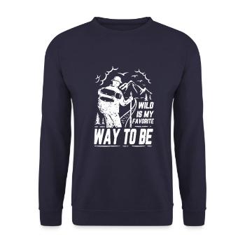 Wild is my favorite way to be - Unisex Sweatshirt - navy - Front - Alina (178cm) & Michal (187cm)