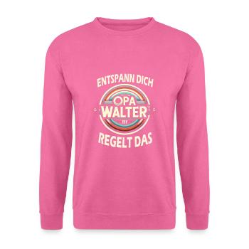 Opa Walter - Unisex Pullover - Pink - Vorne