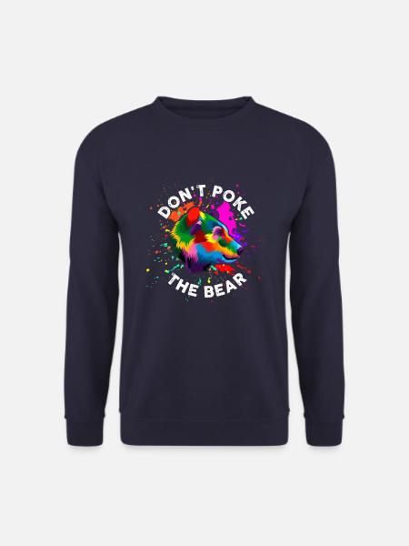 Don't touch the bear - Unisex Sweatshirt - navy