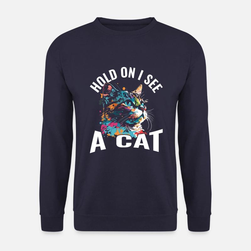 Halte fest, ich sehe eine Katze - Unisex Pullover - Navy