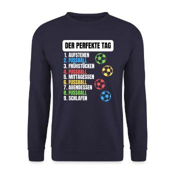 DER PEFEKTE FUSSBALLER TAG! LUSTIGES FUSSBALL - Unisex Pullover - Navy - Vorne - Alina (178cm) & Michal (187cm)