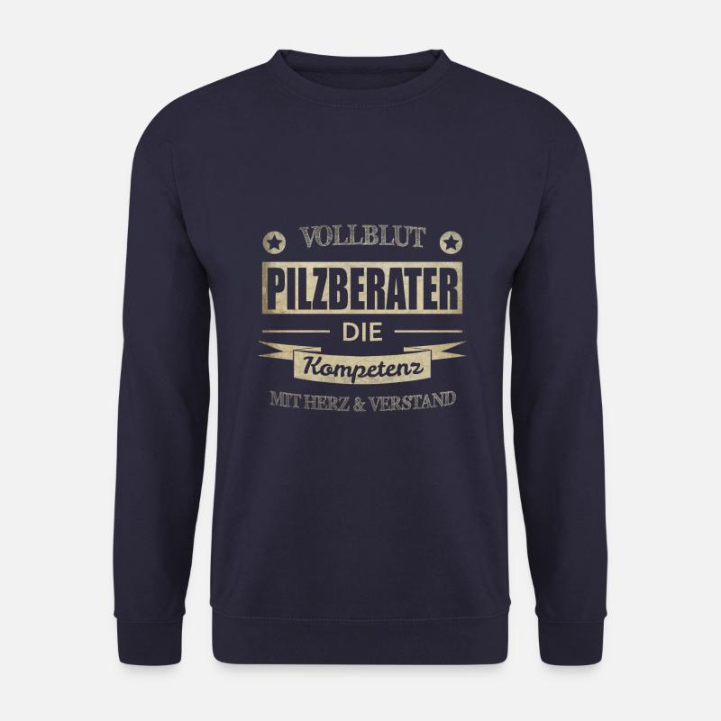 Pilzberater Spruch - Unisex Pullover - Navy