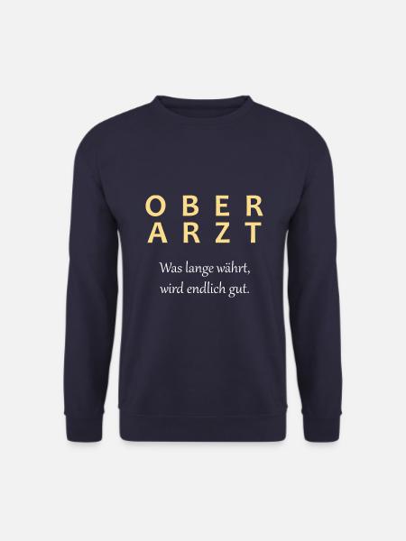 Oberarzt Beförderung Arzt - Unisex Pullover - Navy