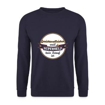 Gerichtsvollzieher weil Superheld kein Beruf ist - Unisex Pullover - Navy - Vorne - Alina (178cm) & Michal (187cm)