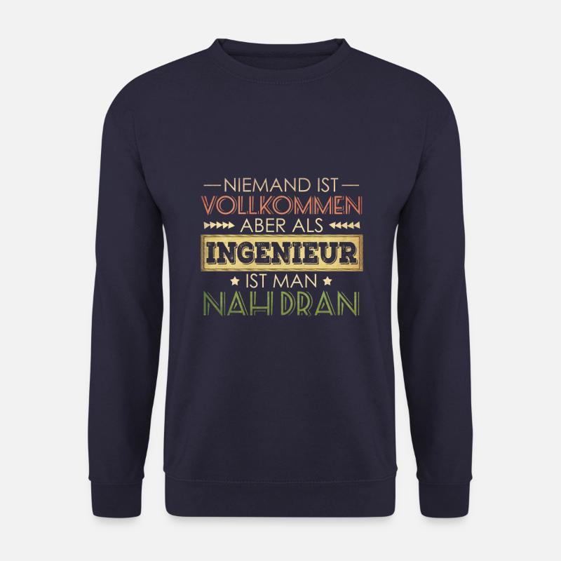 lustiger Spruch Ingenieur - Unisex Pullover - Navy