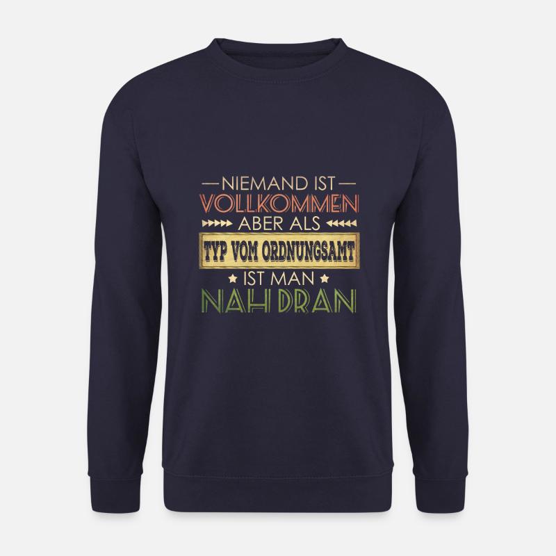 lustiger Spruch Ordnungsamt - Unisex Pullover - Navy
