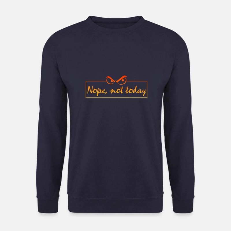 Nope, not today - Unisex Pullover - Navy