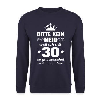 Bitte kein Neid weil ich mit 30 gut aussehe - Unisex Pullover - Navy - Vorne - Alina (178cm) & Michal (187cm)