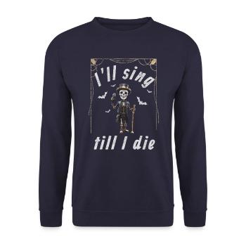 I’ll sing till I die - Halloween Skelett - Unisex Pullover - Navy - Vorne - Alina (178cm) & Michal (187cm)