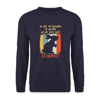 Der Hase hoppelt Sarkasmus Lustiger Spruch - Unisex Pullover - Navy - Vorne - Alina (178cm) & Michal (187cm)