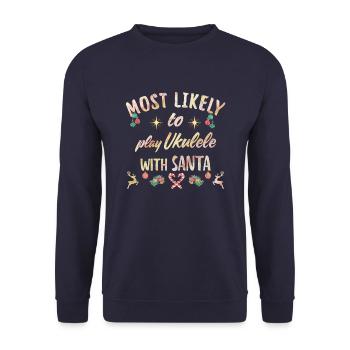 most likely to play ukulele with santa - Unisex Pullover - Navy - Vorne - Alina (178cm) & Michal (187cm)