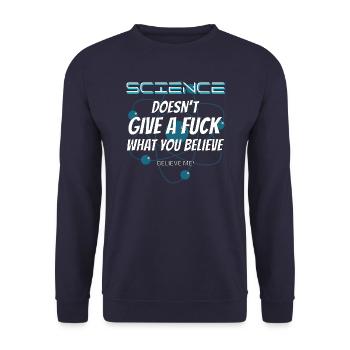 La science n’en a rien à foutre de ce que vous croyez - Sweat-shirt Unisexe - marine - Devant - Alina (178cm) & Michal (187cm)