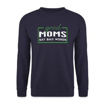Les bonnes mamans disent de mauvais mots - Sweat-shirt Unisexe - marine - Devant - Alina (178cm) & Michal (187cm)