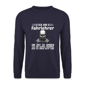 Fahrschullehrer Fahrlehrer lustiger Spruch - Unisex Pullover - Navy - Vorne - Alina (178cm) & Michal (187cm)