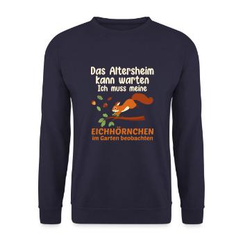 Eichhörnchen Liebhaber Spruch Altersheim - Unisex Pullover - Navy - Vorne - Alina (178cm) & Michal (187cm)