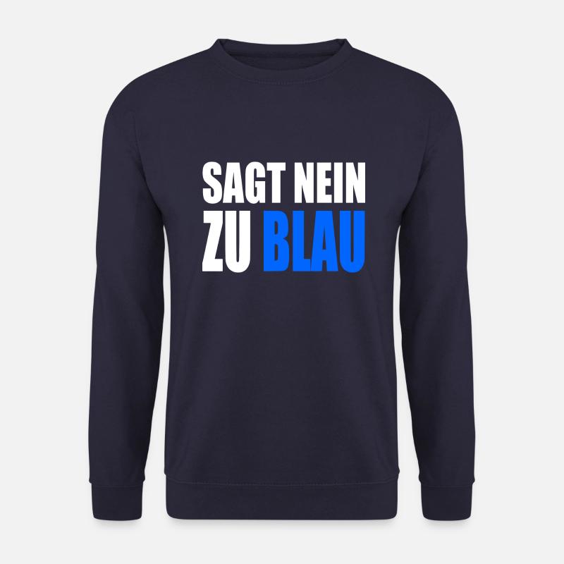 sagt nein zu blau - Unisex Pullover - Navy