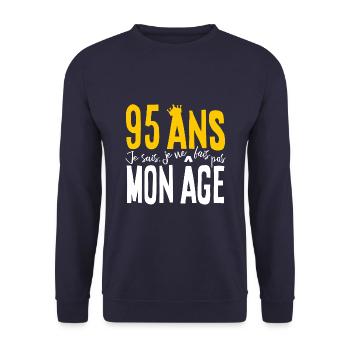 95 ANS Je sais, je ne fais pas mon âge (humour HF) - Sweat-shirt Unisexe - marine - Devant - Alina (178cm) & Michal (187cm)