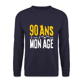 90 ANS Je sais, je ne fais pas mon âge (humour HF) - Sweat-shirt Unisexe - marine - Devant - Alina (178cm) & Michal (187cm)