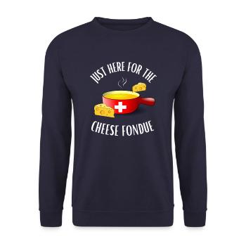 Cheese fondue Saying Just here for the cheese fondue - Unisex Sweatshirt - navy - Front - Alina (178cm) & Michal (187cm)