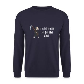 Viele Idioten & nur eine Sense - Sarkasmus - Unisex Pullover - Navy - Vorne - Alina (178cm) & Michal (187cm)