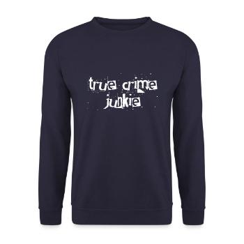 True Crime Junkie - Podcasts - Unisex Pullover - Navy - Vorne - Alina (178cm) & Michal (187cm)